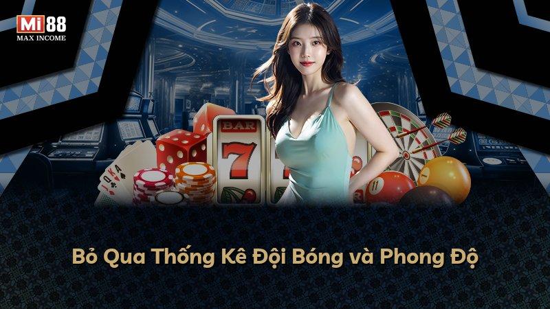 Bỏ Qua Thống Kê Đội Bóng và Phong Độ
