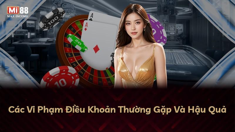Các Vi Phạm Điều Khoản Thường Gặp Và Hậu Quả