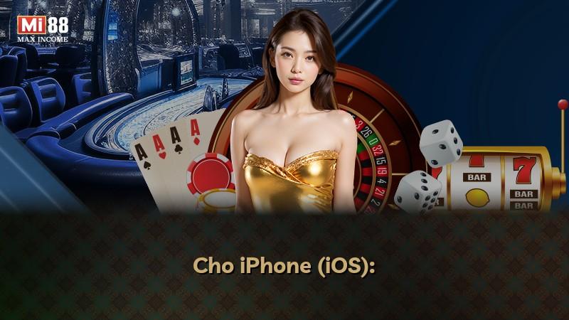 Cho iPhone (iOS):