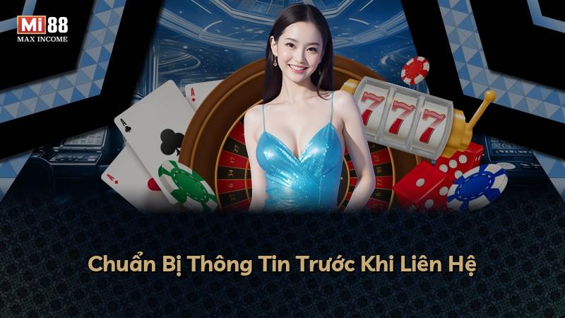 Chuẩn Bị Thông Tin Trước Khi Liên Hệ