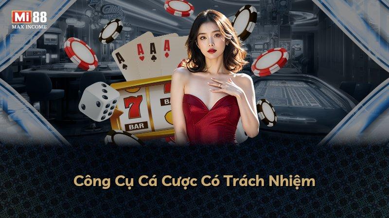 Công Cụ Cá Cược Có Trách Nhiệm