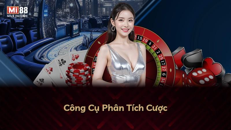 Công Cụ Phân Tích Cược