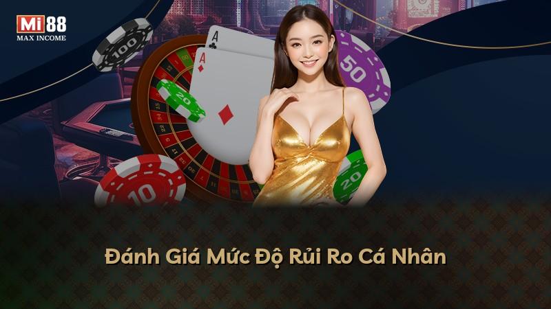 Đánh Giá Mức Độ Rủi Ro Cá Nhân