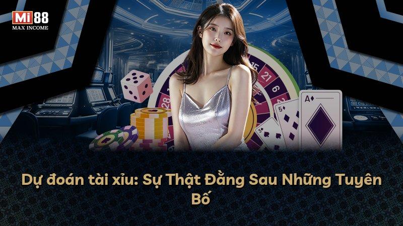 Dự đoán tài xỉu: Sự Thật Đằng Sau Những Tuyên Bố