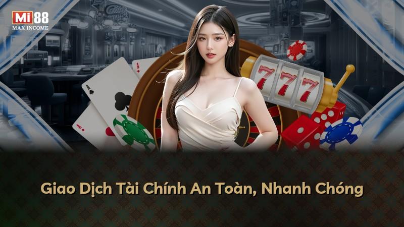 Giao Dịch Tài Chính An Toàn, Nhanh Chóng