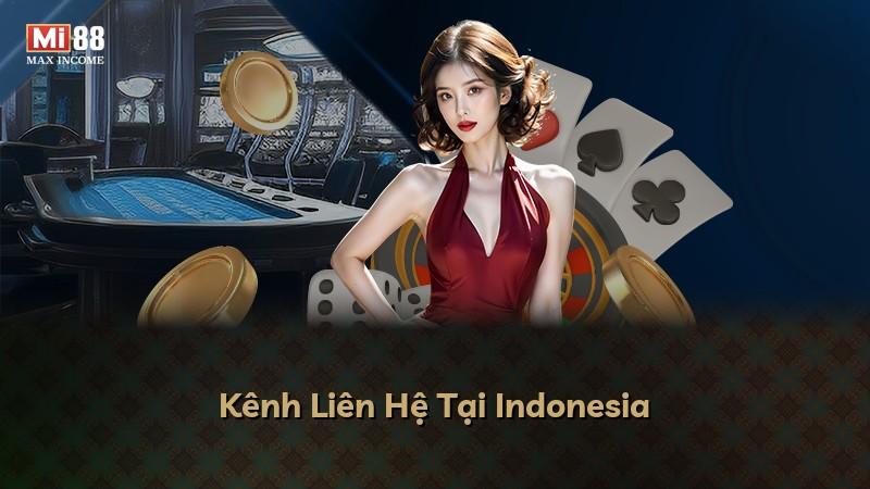 Kênh Liên Hệ Tại Indonesia