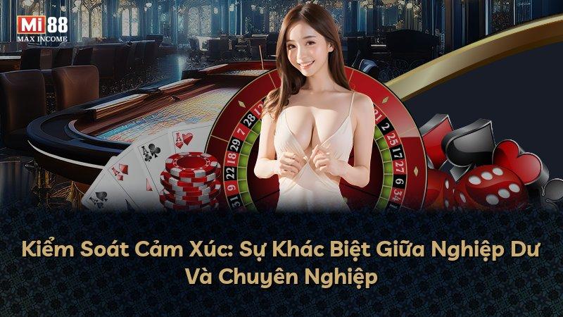 Kiểm Soát Cảm Xúc: Sự Khác Biệt Giữa Nghiệp Dư Và Chuyên Nghiệp