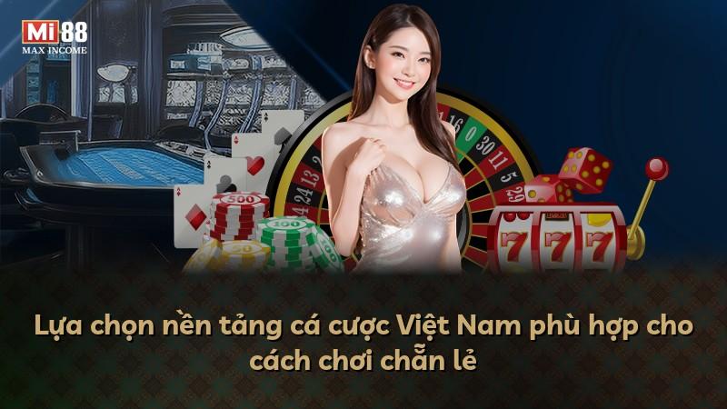 Lựa chọn nền tảng cá cược Việt Nam phù hợp cho cách chơi chẵn lẻ