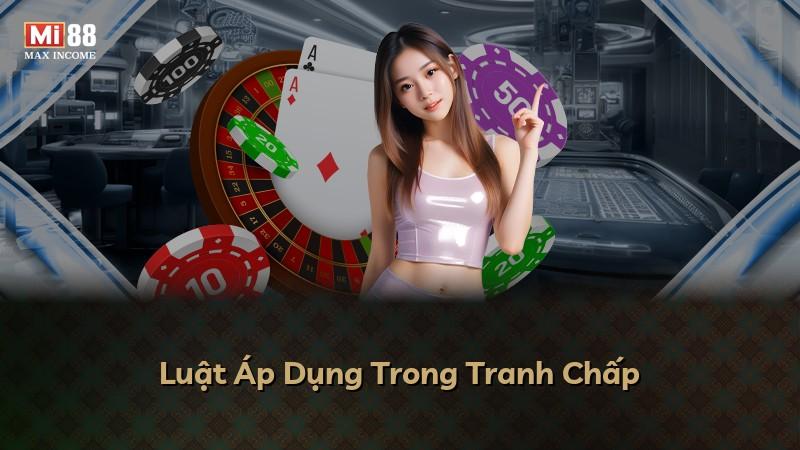 Luật Áp Dụng Trong Tranh Chấp