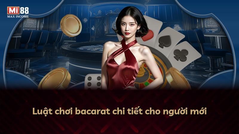 Luật chơi bacarat chi tiết cho người mới