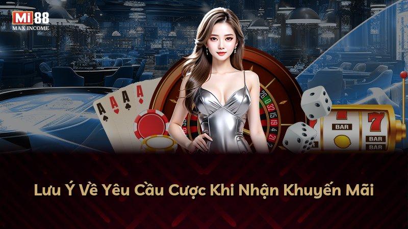 Lưu Ý Về Yêu Cầu Cược Khi Nhận Khuyến Mãi