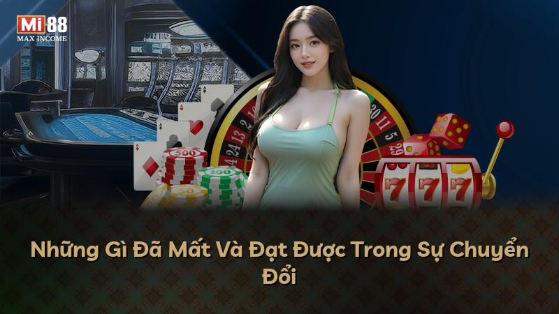 Những Gì Đã Mất Và Đạt Được Trong Sự Chuyển Đổi