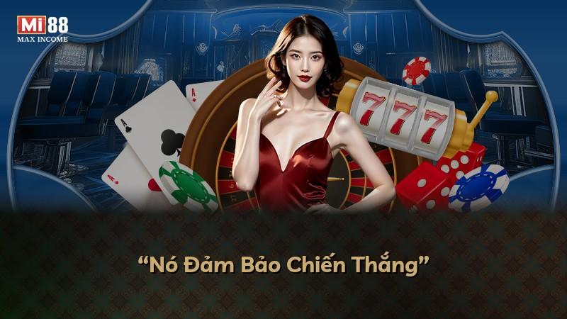 “Nó Đảm Bảo Chiến Thắng”