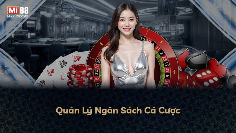Quản Lý Ngân Sách Cá Cược