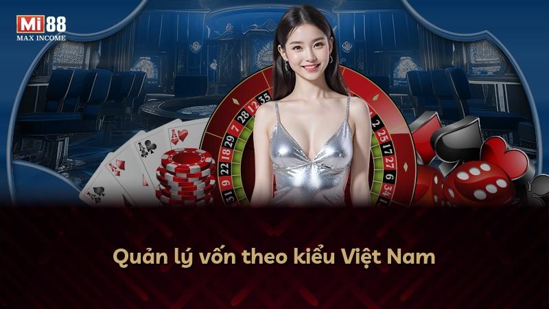 Quản lý vốn theo kiểu Việt Nam