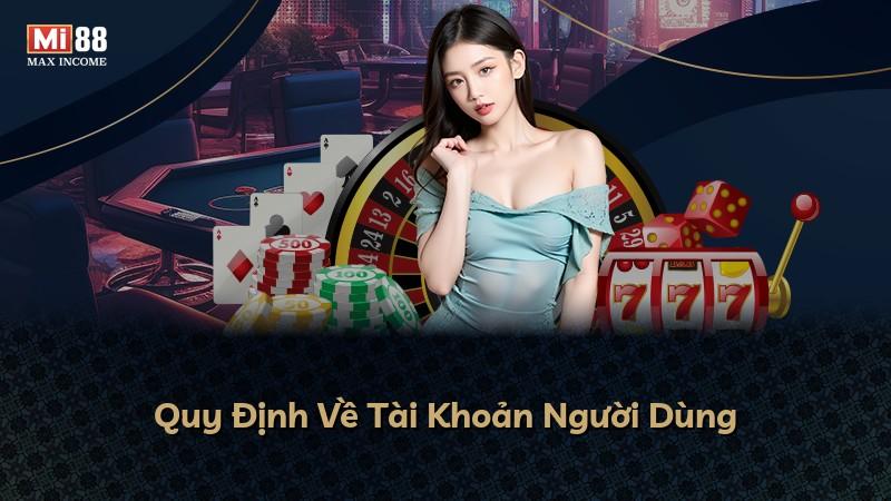 Quy Định Về Tài Khoản Người Dùng