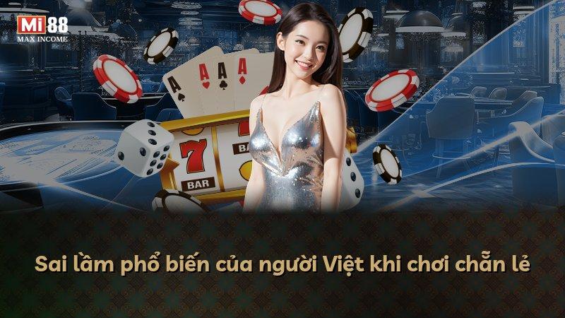 Sai lầm phổ biến của người Việt khi chơi chẵn lẻ