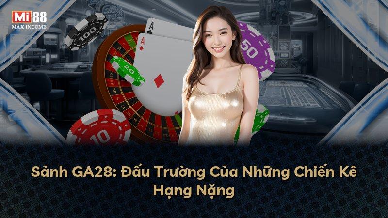 Sảnh GA28: Đấu Trường Của Những Chiến Kê Hạng Nặng