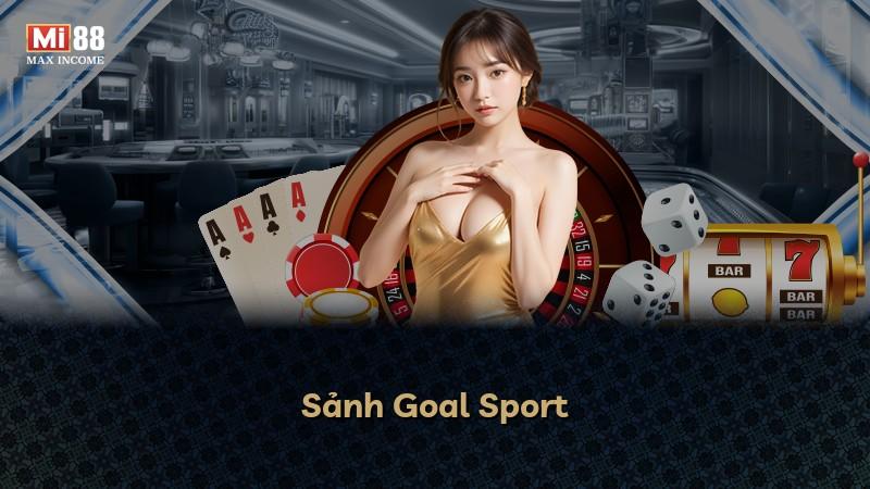 Sảnh Goal Sport