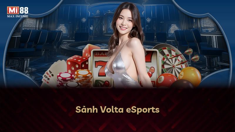 Sảnh Volta eSports