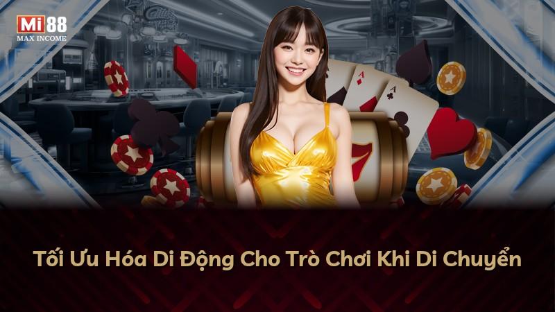 Tối Ưu Hóa Di Động Cho Trò Chơi Khi Di Chuyển