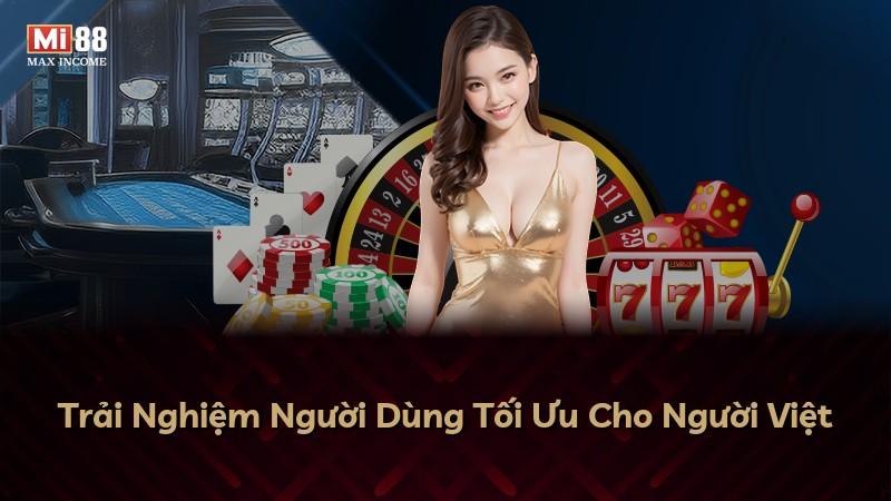 Trải Nghiệm Người Dùng Tối Ưu Cho Người Việt