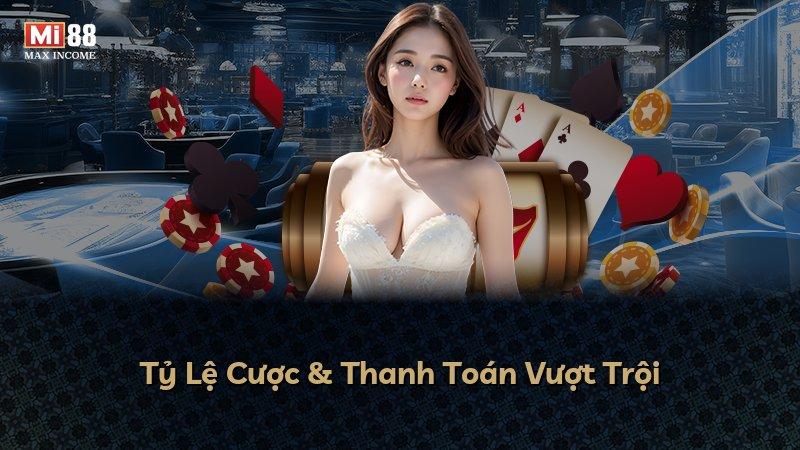 Tỷ Lệ Cược & Thanh Toán Vượt Trội