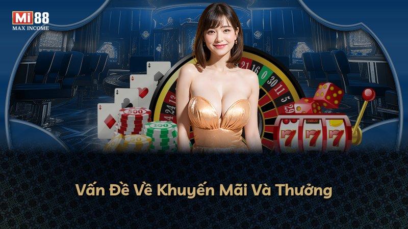 Vấn Đề Về Khuyến Mãi Và Thưởng