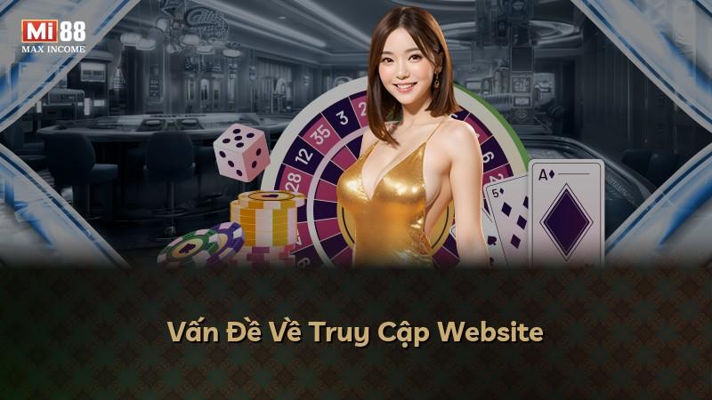 Vấn Đề Về Truy Cập Website
